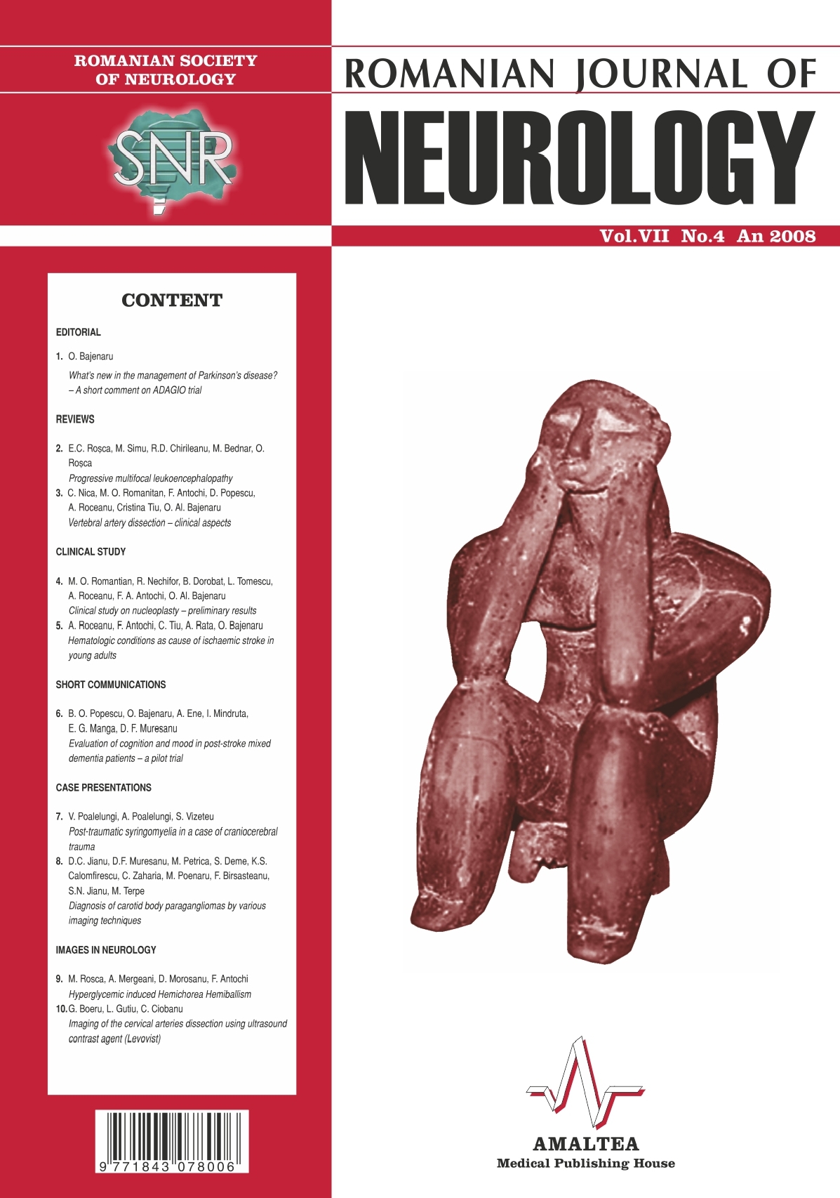 Romanian Journal of Neurology, Volume VII, No. 4, 2008