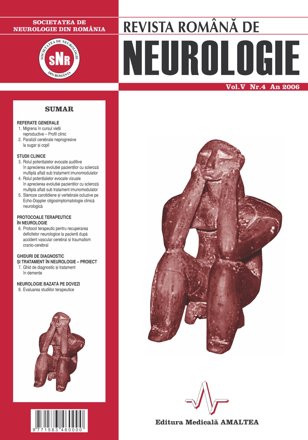 Romanian Journal of Neurology, Volume V, No. 4, 2006